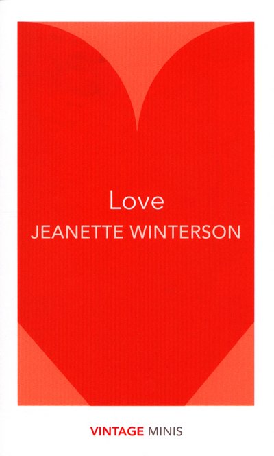 Love: Vintage Minis - Vintage Minis - Jeanette Winterson - Bücher - Vintage Publishing - 9781784872724 - 8. Juni 2017