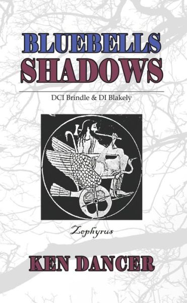 Bluebells & Shadows - Ken Dancer - Livros - New Generation Publishing - 9781789554724 - 18 de março de 2019