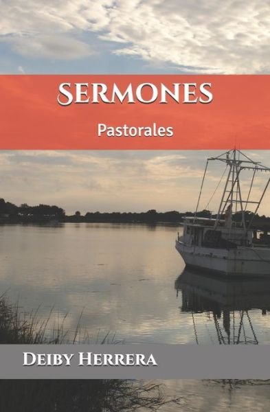 Cover for Deiby Herrera · Sermones: Pastorales - Semones Biblicos (Pocketbok) (2019)