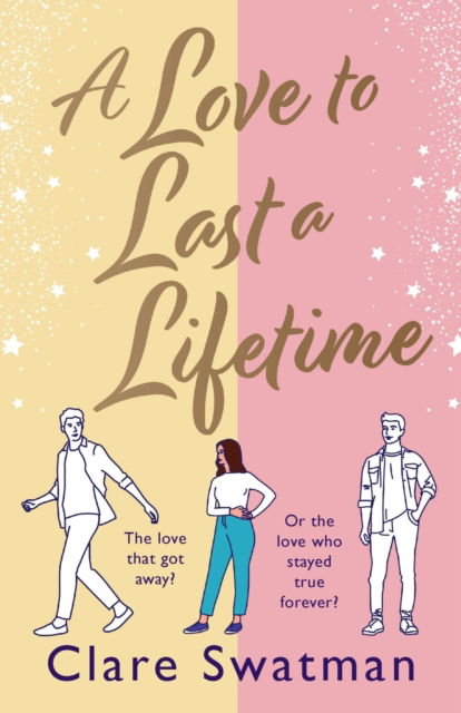 A Love to Last a Lifetime: The epic love story from Clare Swatman, author of Before We Grow Old - Clare Swatman - Bøger - Boldwood Books Ltd - 9781802806724 - 23. januar 2023