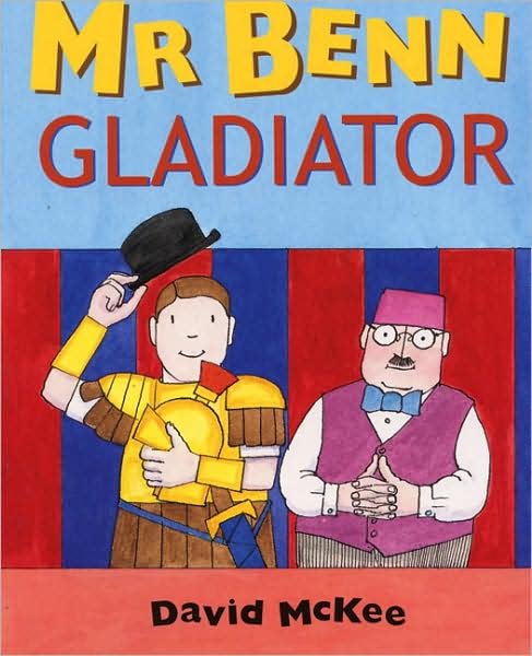 Cover for David McKee · Mr Benn - Gladiator - Mr Benn (Paperback Bog) (2005)
