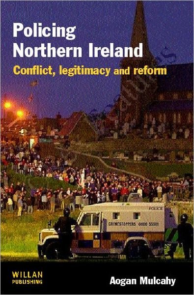 Cover for Aogan Mulcahy · Policing Northern Ireland (Paperback Bog) (2005)
