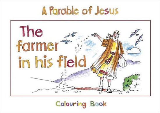 Cover for Carine MacKenzie · The Farmer in His Field: Book 3 - Bible Art (Paperback Book) [Revised edition] (2013)