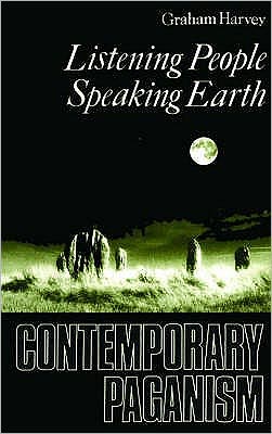 Cover for Graham Harvey · Listening People, Speaking Earth: Contemporary Paganism (Paperback Book) (1997)