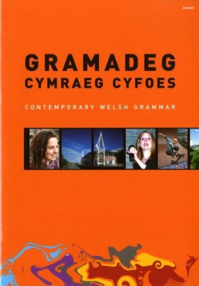 Cover for Gomer · Gramadeg Cymraeg Cyfoes / Contemporary Welsh Grammar (Paperback Book) [Bilingual edition] (2012)