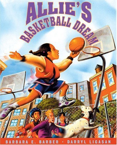 Cover for Barber · Allie's Basketball Dream (Paperback Bog) (2013)