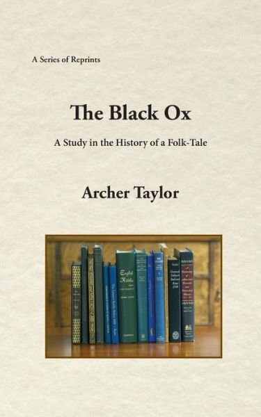 Cover for Archer Taylor · The Black Ox (Paperback Book) (2017)