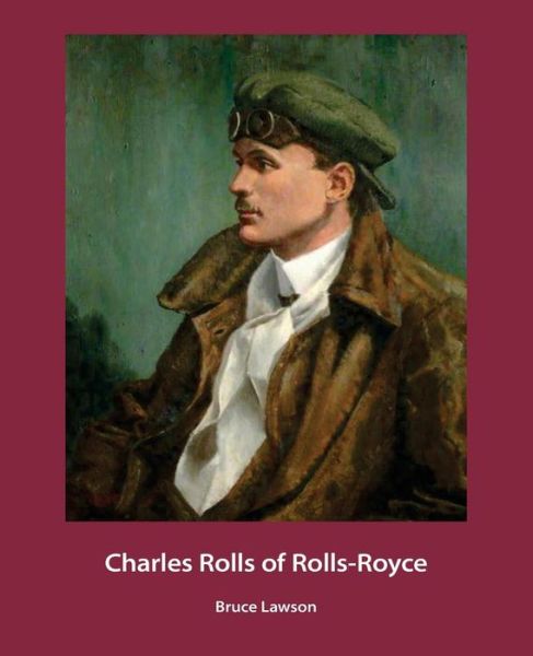 Cover for Bruce Lawson · Charles Rolls of Rolls-royce (Pocketbok) (2015)