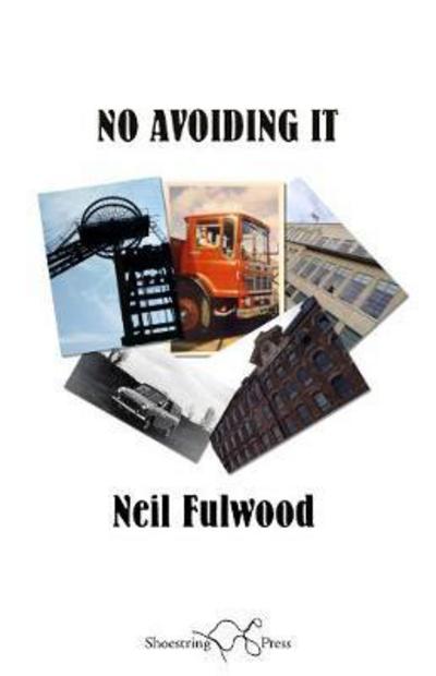 Cover for Neil Fulwood · No Avoiding it (Paperback Book) (2017)