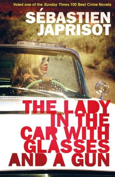 Cover for Sbastien Japrisot · The Lady in the Car with Glasses and a Gun (Paperback Book) (2019)
