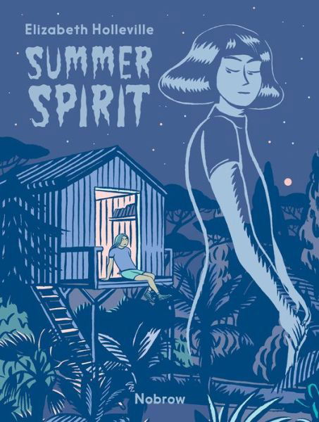 Summer Spirit - Elizabeth Holleville - Livros - Nobrow Ltd - 9781910620724 - 1 de junho de 2020