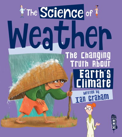 Cover for Ian Graham · The Science of the Weather - The Science Of... (Paperback Book) [Illustrated edition] (2018)