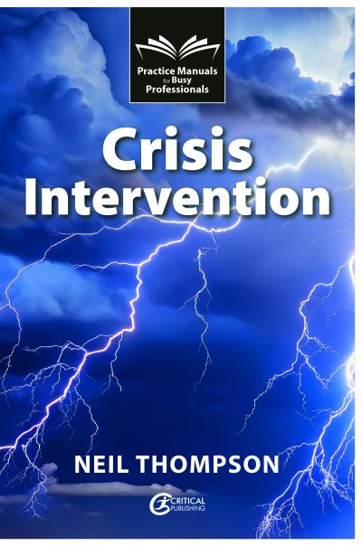 Cover for Neil Thompson · Crisis Intervention - Practice Manuals for Busy Professionals (Paperback Book) (2025)