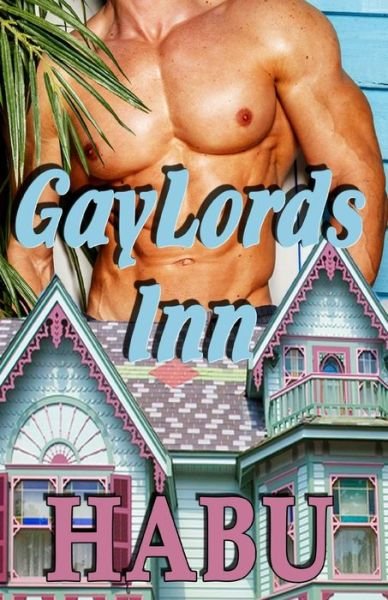 Cover for Habu · GayLords Inn (Buch) (2016)