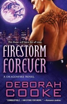 Cover for Deborah Cooke · Firestorm Forever: a Dragonfire Novel (Paperback Book) (2015)