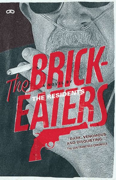 Cover for The Residents · The Brickeaters (Paperback Bog) (2018)