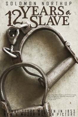 Cover for Solomon Northup · 12 Years a Slave by Solomon Northup (Taschenbuch) (2020)