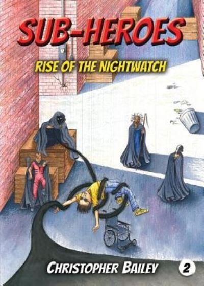 Rise of the Nightwatch - Christopher Bailey - Libros - Phase Publishing - 9781943048724 - 1 de noviembre de 2018