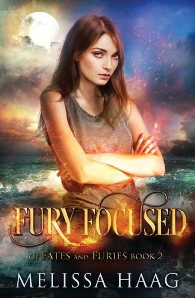 Cover for Melissa Haag · Fury Focused (Taschenbuch) (2019)