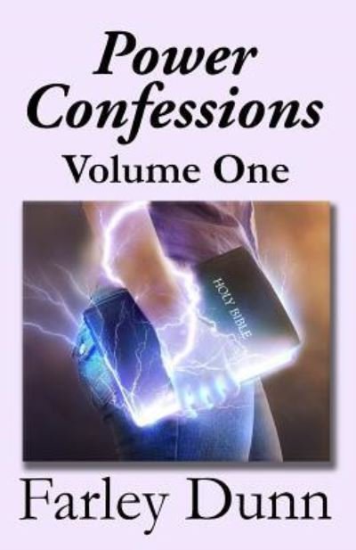 Cover for Farley Dunn · Power Confessions : Volume One (Paperback Bog) (2018)