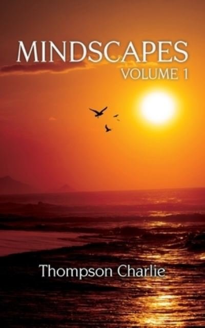 Cover for Thompson Charlie · Mindscapes (Volume 1) (Pocketbok) (2020)