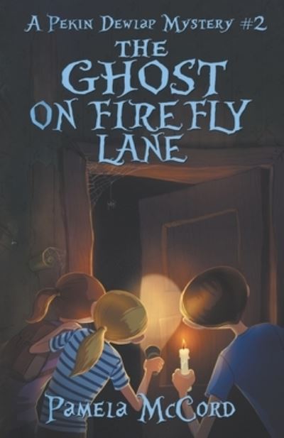 Cover for Pamela G McCord · The Ghost on Firefly Lane (Paperback Book) (2019)