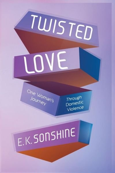 Cover for E K Sonshine · Twisted Love (Pocketbok) (2021)