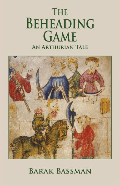 Cover for Barak A Bassman · The Beheading Game (Pocketbok) (2021)