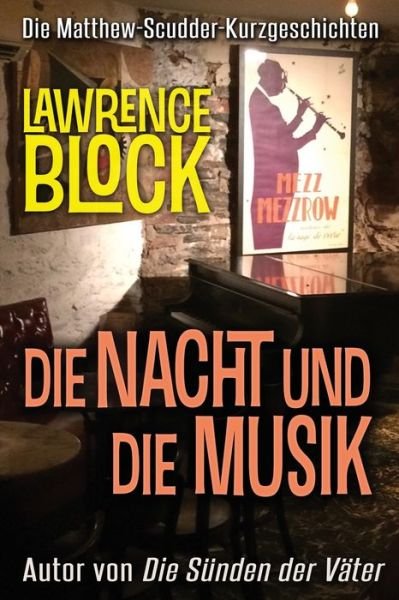 Cover for Lawrence Block · Die Nacht und die Musik (Pocketbok) (2019)