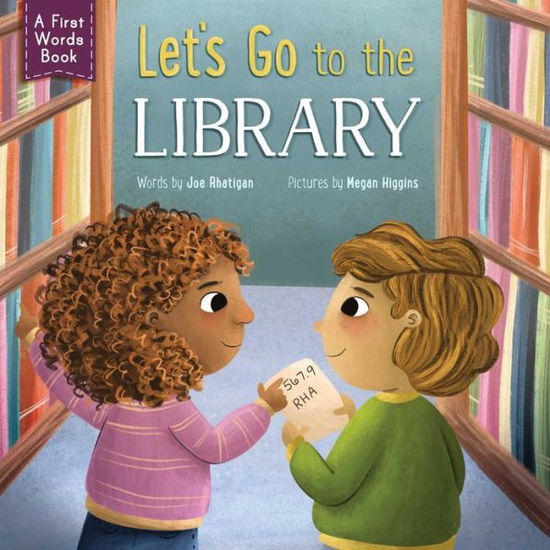 Let's Go to the Library! - Joe Rhatigan - Kirjat - Little Genius Books - 9781953344724 - tiistai 7. maaliskuuta 2023