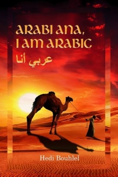 Cover for Hedi Bouhlel · Arabi Ana, I Am Arabic (Book) (2023)