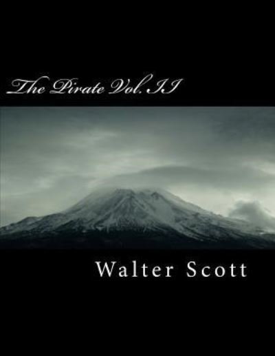 Cover for Sir Walter Scott · The Pirate Vol. II (Taschenbuch) (2018)