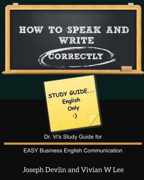 Cover for Joseph Devlin · How to Speak and Write Correctly: Study Guide (English Only) (Paperback Book) (2015)