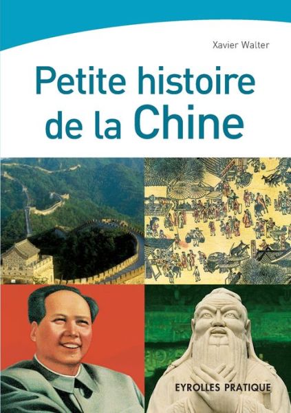 Cover for Xavier Walter · Petite histoire de la Chine (Bok) (2007)