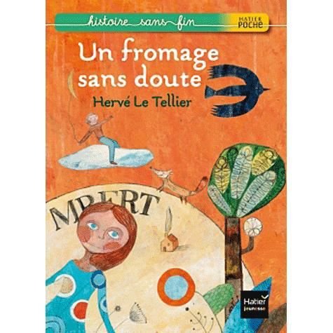 Cover for Herve Le Tellier · Un fromage sans doute (Pocketbok) (2012)