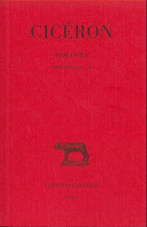 Cover for Cicéron · Discours: Tome Xix : Philippiques I-iv. (Collection Des Universites De France) (French Edition) (Paperback Book) [French, Reprint edition] (1959)