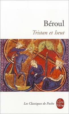 Cover for Beroul · Tristan et Iseut (Ldp Classiques) (French Edition) (Pocketbok) [French edition] (2002)