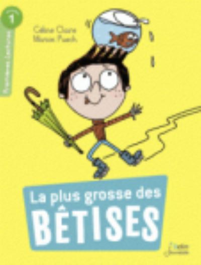 Cover for Celine Claire · La plus grosse des betises (Paperback Book) (2015)