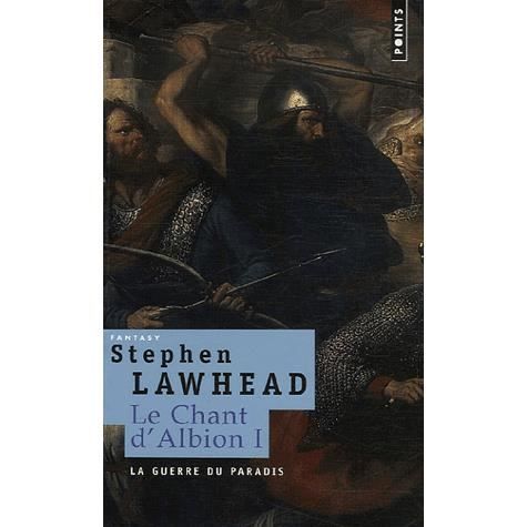 Cover for Stephen Lawhead · Guerre Du Paradis. Le Chant D'Albion, Vol. 1 V1 (Paperback Book) (2007)