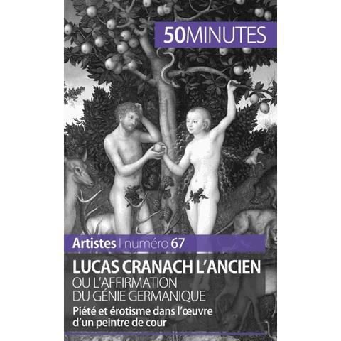 Cover for 50 Minutes · Lucas Cranach l'Ancien ou l'affirmation du genie germanique (Paperback Book) (2015)
