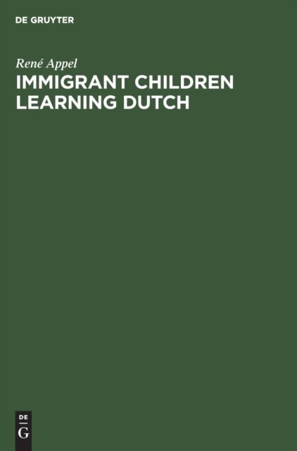 Cover for René Appel · Immigrant children learning Dutch (Bok) (1984)
