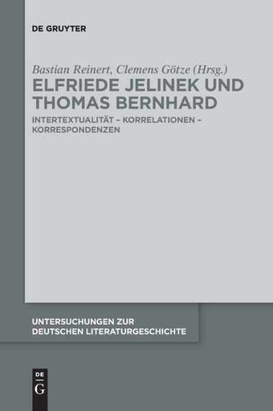 Cover for Bastian Reinert · Elfriede Jelinek Und Thomas Bernhard (Paperback Book) (2020)