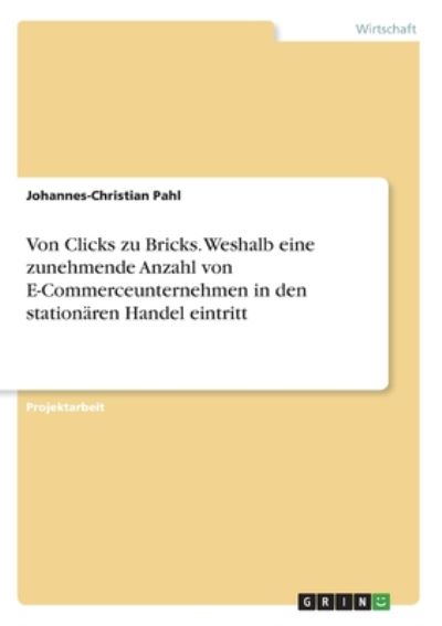 Cover for Pahl · Von Clicks zu Bricks. Weshalb eine (Book)