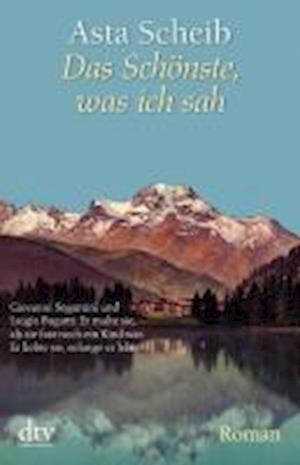 Cover for Asta Scheib · Dtv Tb.21272 Scheib.schönste,was Ich (Bok)