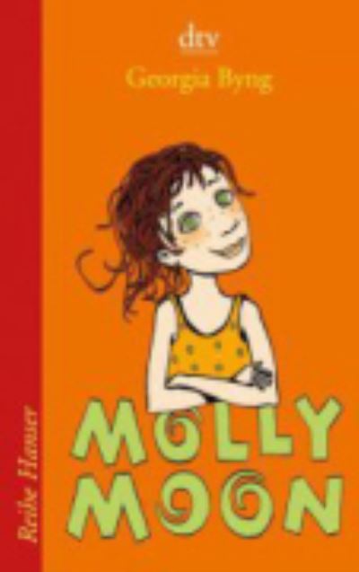 Cover for Georgia Byng · Molly Moon (Paperback Book) (2004)