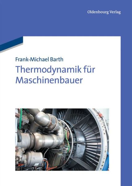 Cover for Barth · Thermodynamik für Maschinenbauer (Book) (2012)