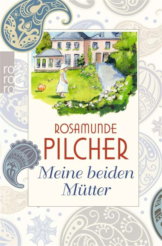 Cover for Rosamunde Pilcher · Roro Tb.25572 Pilcher.meine Beid.mütter (Book)