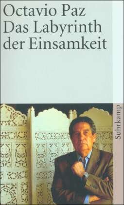 Cover for Octavio Paz · Suhrk.TB.2972 Paz.Labyrinth d.Einsamk. (Buch)