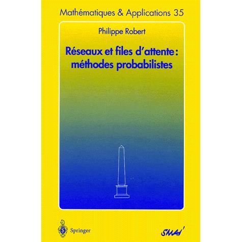 Cover for Philippe Robert · Riseaux et Files D'attente: Mithodes Probabilistes (Paperback Book) [French, 2000 edition] (2000)