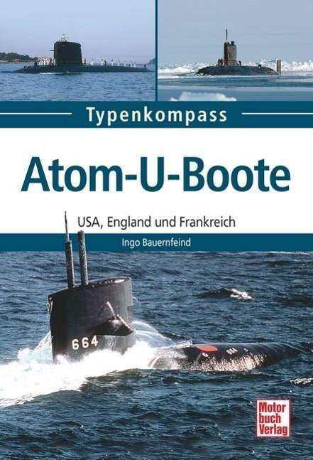 Cover for Bauernfeind · Atom-U-Boote (Book)